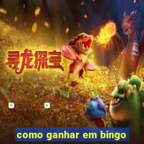 como ganhar em bingo